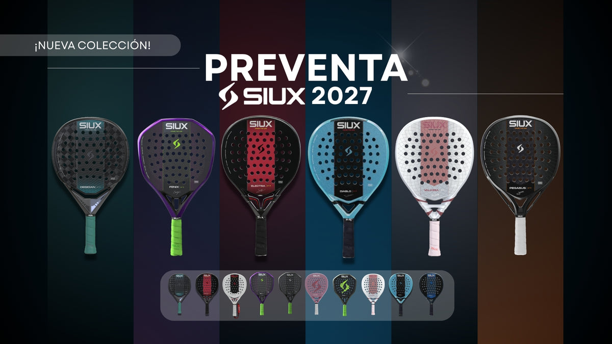 Preventa de la nueva colección de palas de pádel Siux 2027: modelos Fenix, Electra, Diablo, Valkiria y Pegasus.